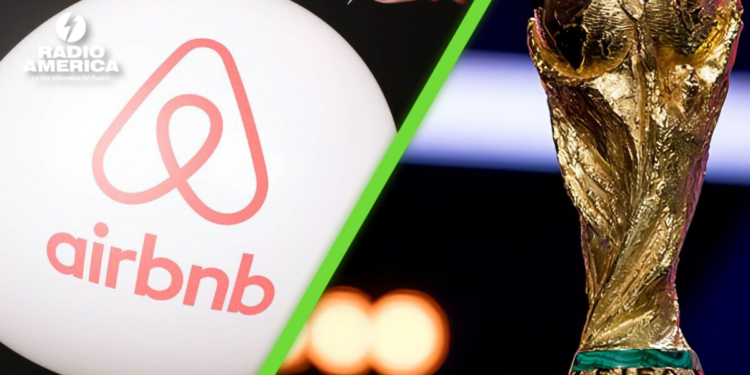 La plataforma Airbnb prevé más anfitriones ocasionales en México por el Mundial FIFA 2026